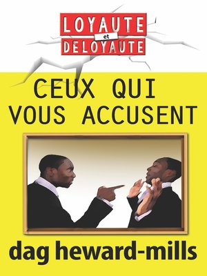 cover image of Ceux qui vous accusent